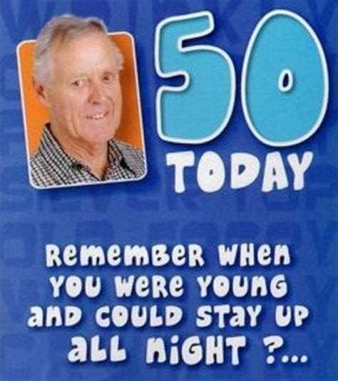 101 Happy 50th Birthday Memes Fifty Today Remember When You Were
