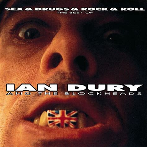 Sex And Drugs And Rock And Roll The Best Of By Ian Dury And The Blockheads Cd Mushroom