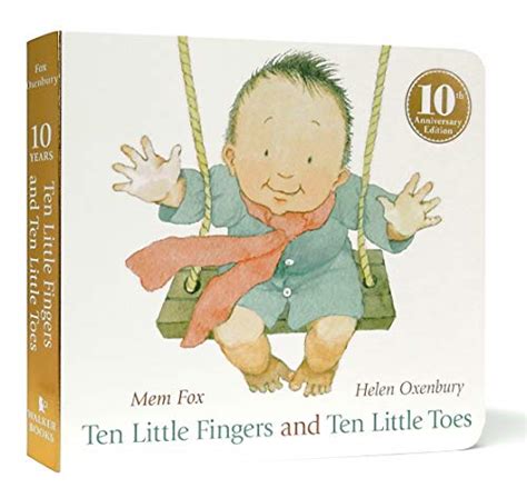 Ten Little Fingers And Ten Little Toes Fox Mem 9781406377873 Abebooks