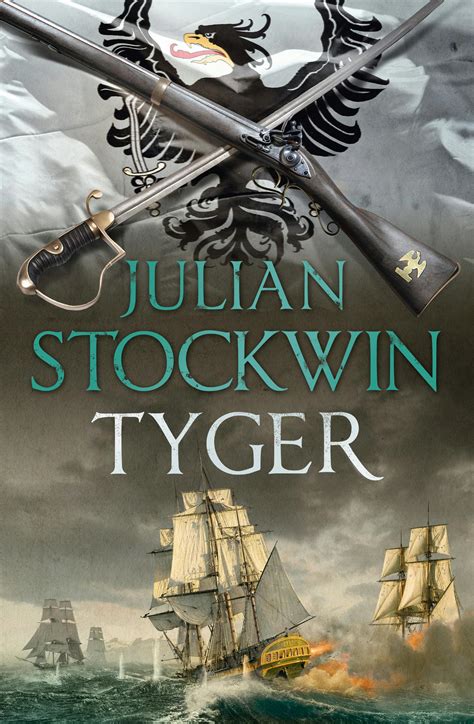 Tyger Thomas Kydd 16 By Julian Stockwin Books Hachette Australia