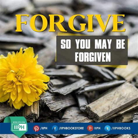 Forgive So You May Be Forgiven Iiph Islam Forgive