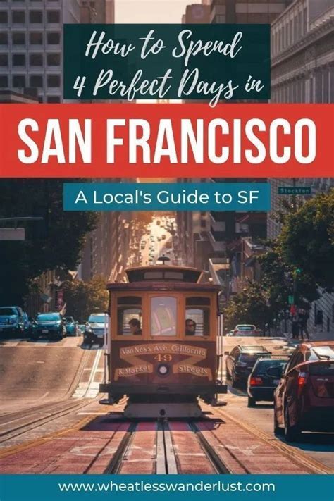 4 Days In San Francisco Complete San Francisco Itinerary From A Local