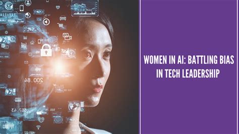 Women In Ai Battling Bias In Tech Leadership