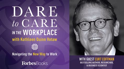 How Purpose And Talent Drive Employee Engagement With Curt Coffman Part Two Forbesbooks Audio
