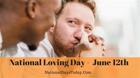 National Loving Day 2022 Things Everyone Should Know