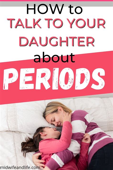 how to have the first period talk with your daughter artofit