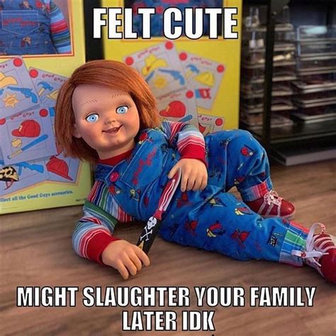 Pin By Natalie Armantrout On Funny Kids Playing Chucky Spooky Memes