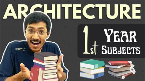 1st Year Subjects In Architecture College Freshers Must Watch