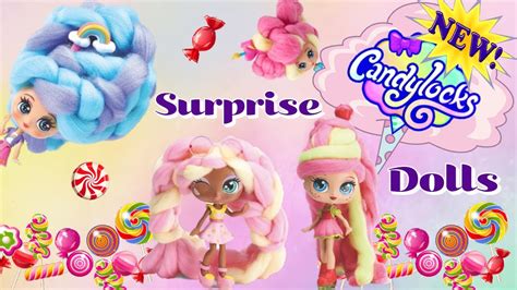 New Candylocks Dolls Candylocks Surprise Dolls With Scented Cotton