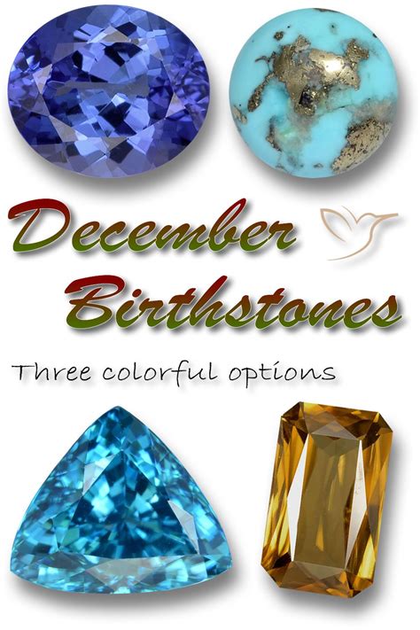 December Birthstones What Are Your Choices Find Out In This Comp December Birthstone