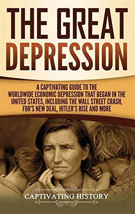 Pre Owned The Great Depression A Captivating Guide To The Worldwide