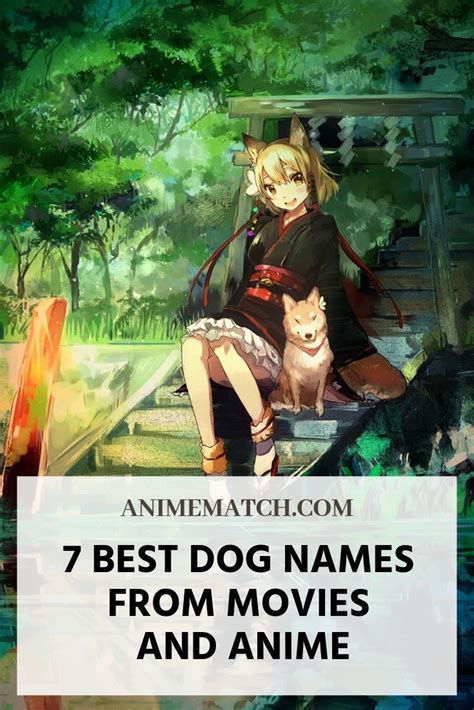 7 Best Dog Names From Movies And Anime