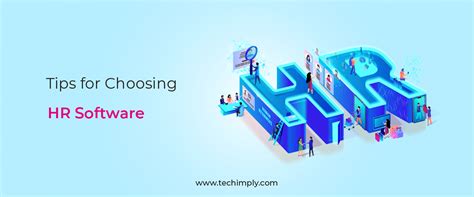Tips For Choosing HR Software Techimply