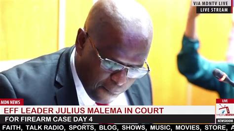 Watch Live Eff Leader Julius Malema In Court For Firearm Case Day 4