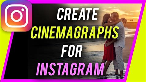 23 How To Create Moving Images For Instagram Quick Guide
