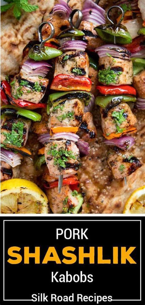 Shashlik Pork Shish Kabobs Kabob Recipes Grilling Recipes Pork