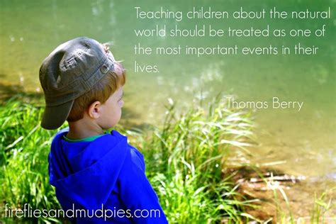Quotes For Kids Childrens Quotes Nature Quotes