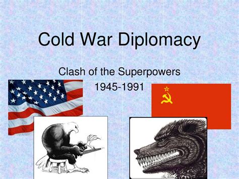 Ppt Cold War Diplomacy Powerpoint Presentation Free Download Id