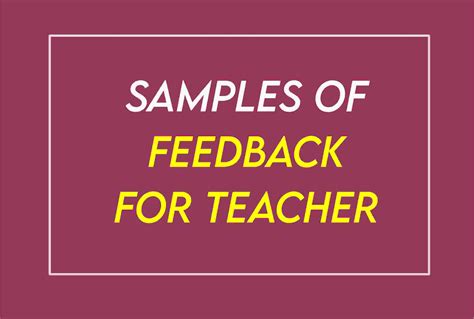 80 Good Feedback For Teachers Examples Positive And Negative Comments