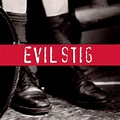 EVIL STIG - Evil Stig Lyrics and Tracklist | Genius