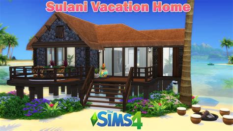 Sulani Vacation Home The Sims 4 Speed Build Youtube