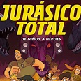 TiempoDeCurar — Jurásico Total De niños a héroes: la saga crece.