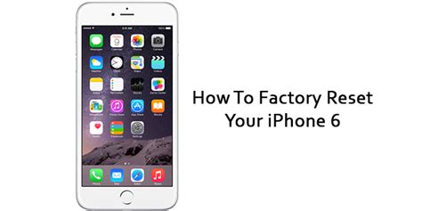 How to factory reset an iphone using the smartphone. How to factory reset your iPhone 6 | draalin