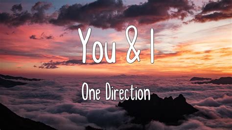 You And I One Direction Lyricsmix Youtube