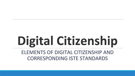 Elements Of Digital Citizenship And Corresponding Iste Standards Ppt