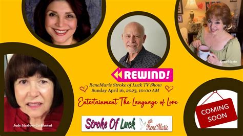 Entertainment The Language Of Love Part 2 ~ Renemarie Stroke Of Luck Tv Show April 16 23 10 Am