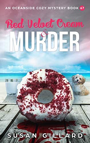 Red Velvet Cream And Murder An Oceanside Cozy Mystery Book 67 Kindle