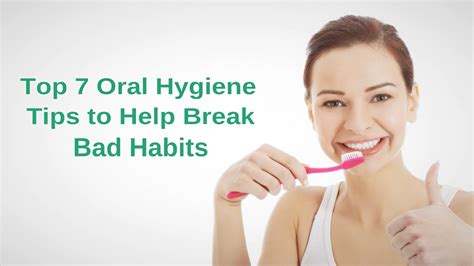 Top 7 Best Dental Practices To Help Break Bad Habits The Glenroy