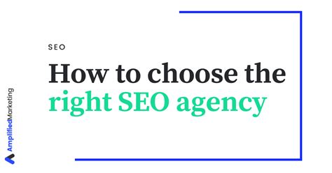 How To Choose The Right Seo Agency For Your Business In 2019