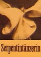 Die Serpentintänzerin (AKA Serpentintänzerin) (S) (1895) - FilmAffinity