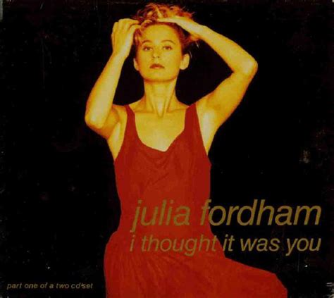 Julia Fordham I Thought It Was You 1992 Pt1 Cd Discogs