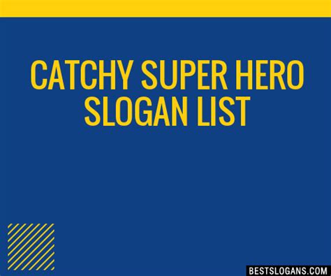 100 Catchy Super Hero Slogans 2023 Generator Phrases And Taglines