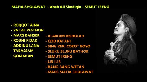 MAFIA SHOLAWAT Abah Ali Shodiqin SEMUT IRENG YouTube
