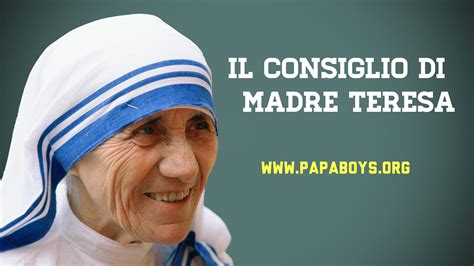 Il Consiglio Di Madre Teresa 6 Gennaio 2019 Madre Teresa Citazioni