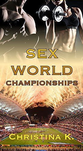 Sex World Championships Comedic Look At Sex As Sports Ebook K