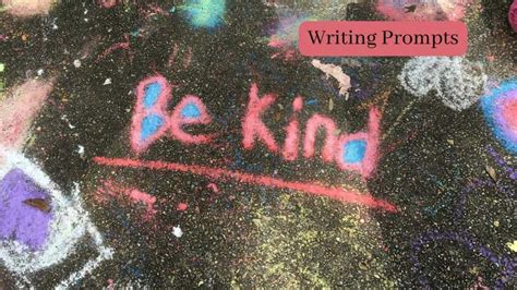 50 Kindness Writing Prompts To Unleash Your Inner Writer Willow Writes