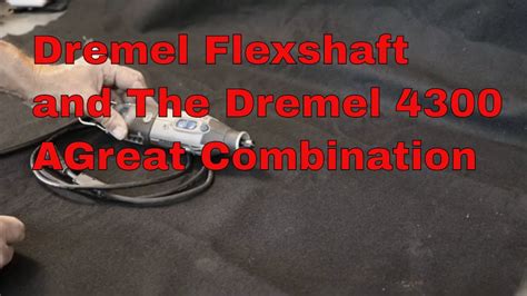 Dremel Flex Shaft On A Dremel 4300 Youtube