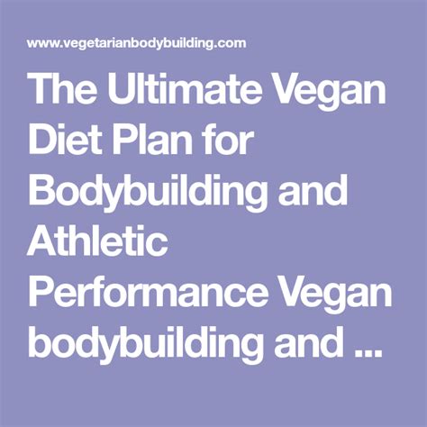 The Ultimate Vegan Diet Plan For Bodybuilding And Athletic Performance