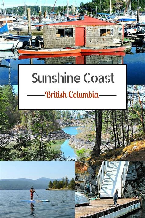 The Sunshine Coast Bc Is A Hidden Gem In Canada Hike Bike And Swim