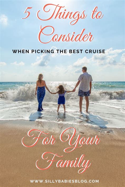Top Things To Consider When Picking The Best Cruise For Your Family Silly Babies Blog Best