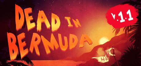 We did not find results for: Dead In Bermuda (Steam)