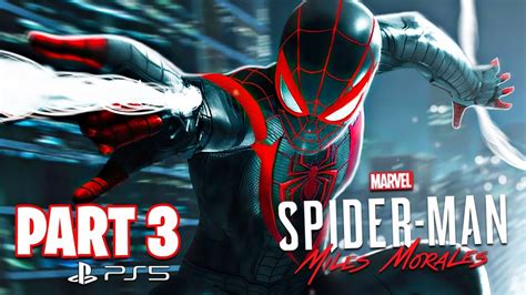 Spider Man Miles Morales Ps5 Gameplay Walkthrough Part 3 Ending