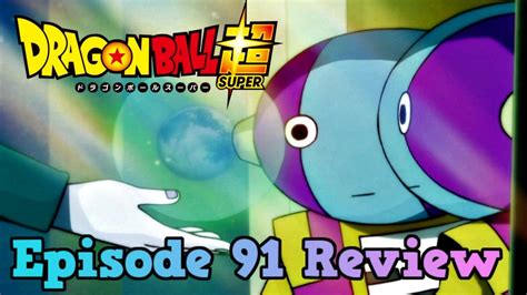 Dragon Ball Super Episode 91 Review Which Universe Will Prevail The