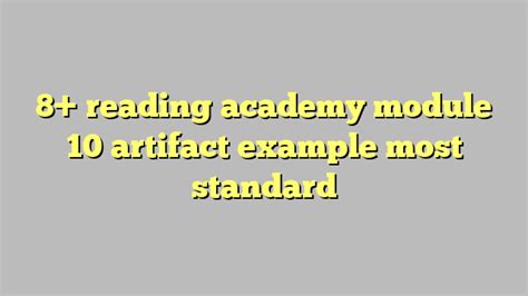 8 Reading Academy Module 10 Artifact Example Most Standard Công Lý