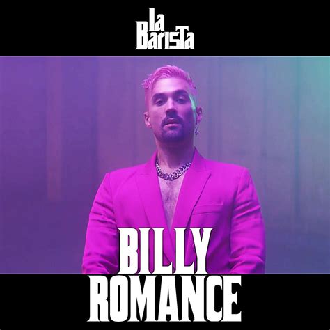 La Barista Le Nouveau Single De Billy Romance Florent Mothe Just Music