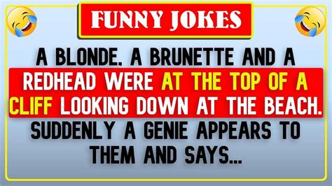 Best Joke Of The Day A Blonde A Brunette And A Redhead Were At The Daily Jokes Funny
